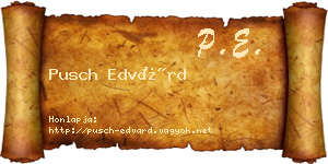Pusch Edvárd névjegykártya
